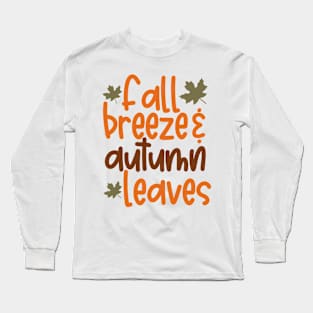 Fall Autumn Long Sleeve T-Shirt